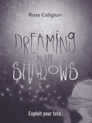 cover image of Dreaming in the Shadows